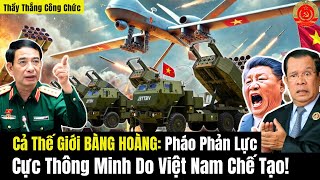 Cả Thế Giới BÀNG HOÀNG: Pháo Phản Lực Cực Thông Minh Do Việt Nam Chế Tạo!