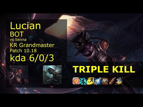 Lucian ADC vs Senna - KR Grandmaster 6/0/3 Patch 10.18 Gameplay // [롤] 루시안 vs 세나