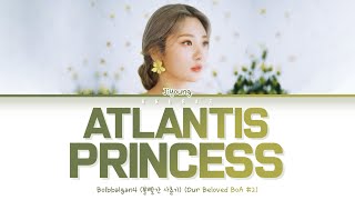 BOL4 (볼빨간 사춘기) - Atlantis Princess (아틀란티스 소녀)(Color Coded Lyrics Han/Rom/Eng/가사)