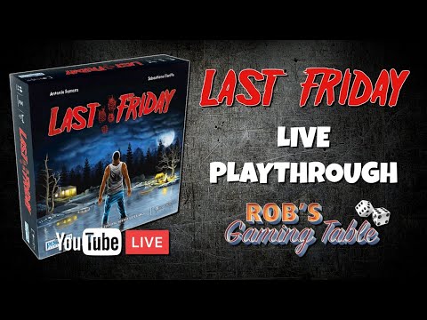 Last Friday Live Playthrough