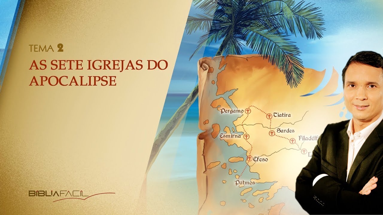 Bíblia Fácil - As Sete Igrejas do Apocalipse