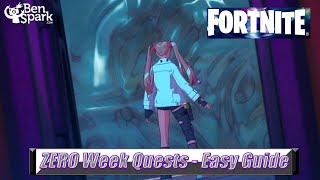How To Complete All Zero Week Quests - Easy Location Guide - Fortnite Chapter 3 Season 4 Paradise