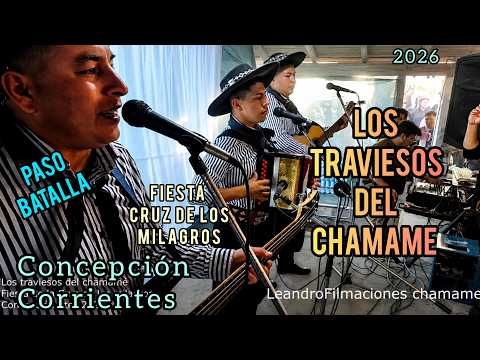 Los traviesos del chamamé | Cruz de los milagros Paso Batalla 2026.