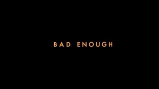 Musik-Video-Miniaturansicht zu Bad Enough Songtext von NIGHT TRAVELER