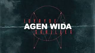 JOYRYDE &amp; Skrillex - AGEN WIDA (VIP)
