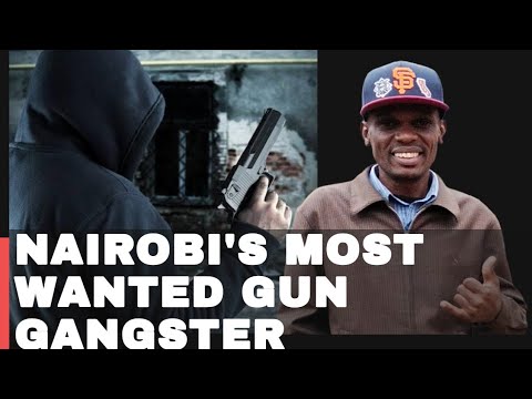 Nairobi's Most Wanted Gangster | How Gun Robbery Landed me in Prison