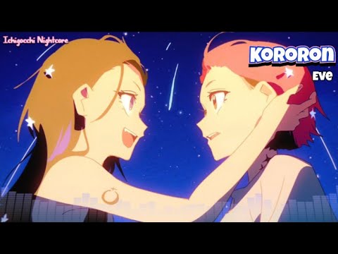 Eve - Kororon [Nightcore]