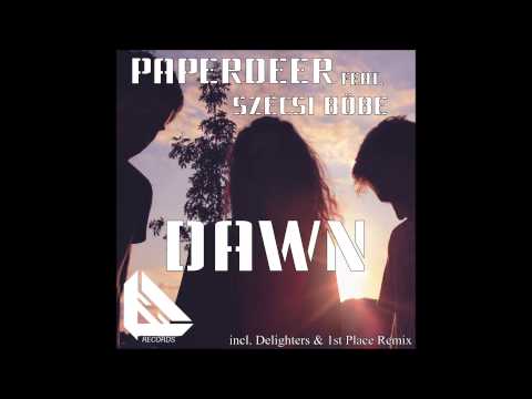 Paperdeer feat. Szécsi Böbe - Dawn (Original Mix)