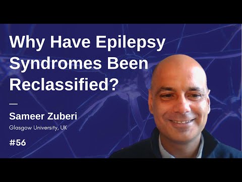 Why Have Epilepsy Syndromes Been Reclassified/Renamed? – Sameer Zuberi #02