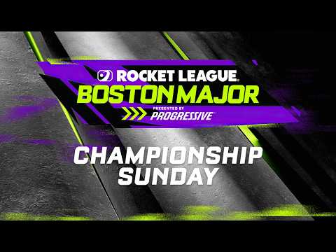 BOSTON MAJOR | MAIN STREAM | DAY 4 | CHAMPIONSHIP SUNDAY | RLCS 2026