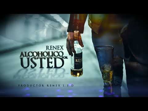 Alcoholico Por Usted🍾- Renex