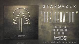 Stargazer - Desideratum (Famined Records)