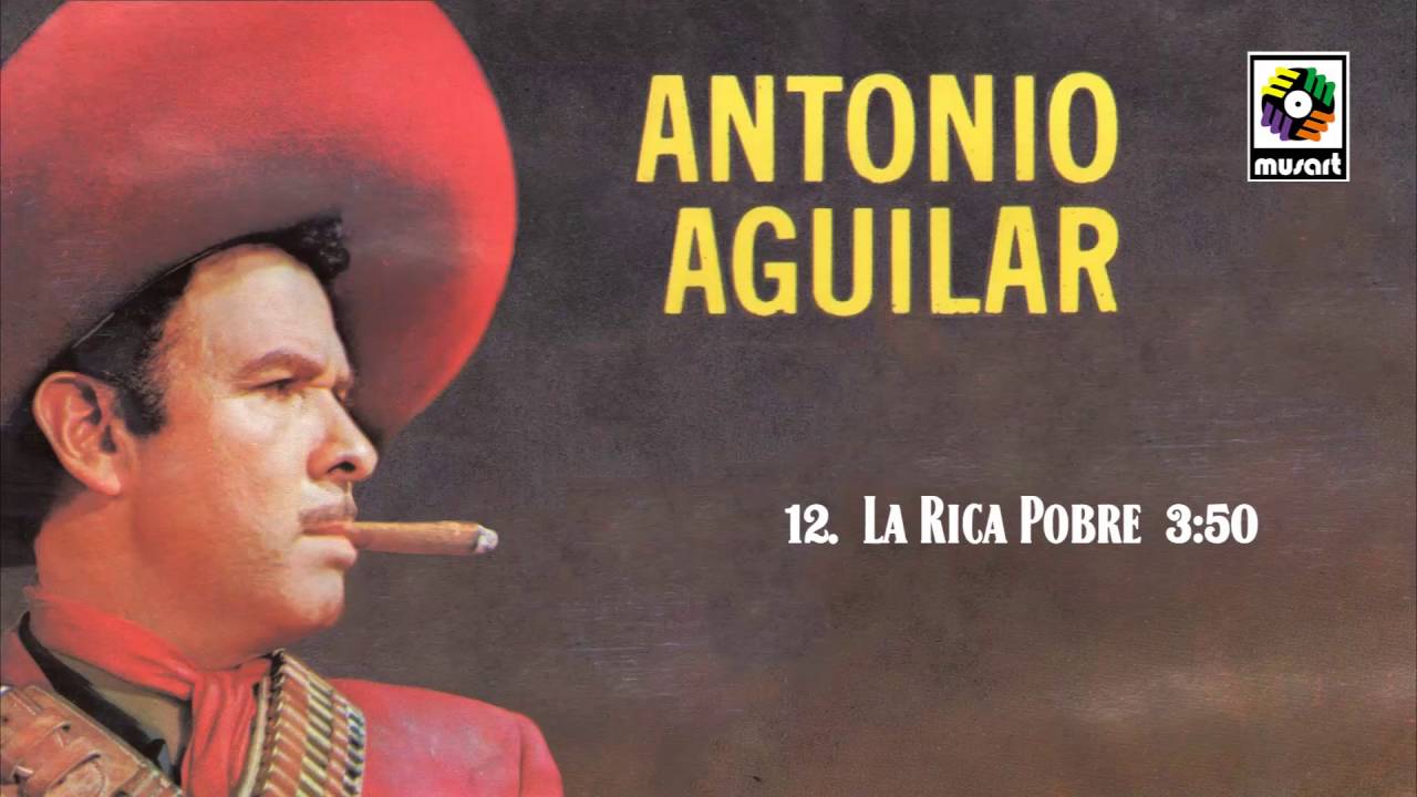 La Rica Pobre - Antonio Aguilar (Audio Oficial)