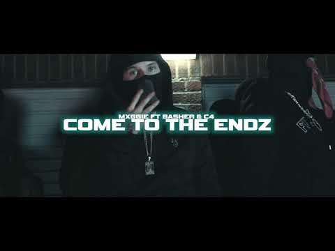MXGGIE X C4 X BASHER - Come To The Endz (Official Music Video)