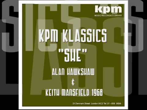KPM Klassics - "She"- Alan Hawkshaw and Keith Mansfield 1968