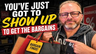 You've Just Got To Show Up to Get the Bargains