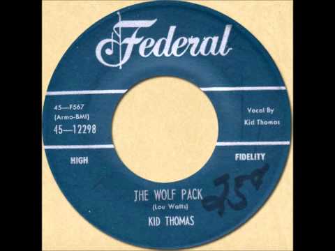 KID THOMAS - THE WOLF PACK [Federal 12298] 1957