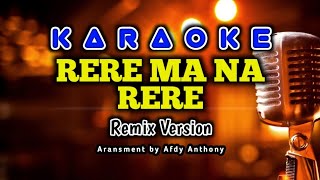 Download lagu KARAOKE LAGU TAPSEL - RERE MANA RERE REMIX 2021 - HD AUDIO mp3 Download lagu KARAOKE LAGU TAPSEL - RERE MANA RERE REMIX 2021 - HD AUDIO mp3