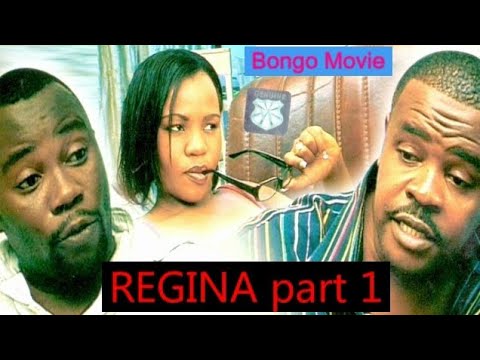 Regina part 1_ Latest swahiliwood bongo movie