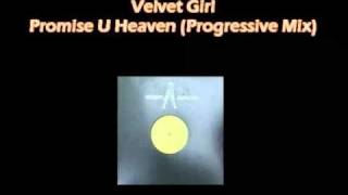 Velvet Girl - Promise U Heaven (Progressive Mix)