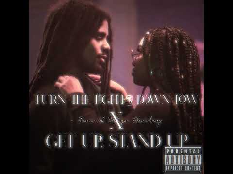 LIGHTS DOWN LOW X GET UP STAND UP - her & skip Marley