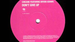 Dont give up - Chicane (extended mix)