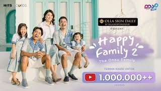 Download lagu THE ONSU FAMILY - HAPPY FAMILY 2 mp3