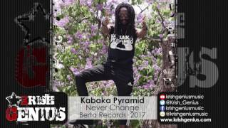 Kabaka Pyramid - Never Change [Season Change Riddim] April 2017