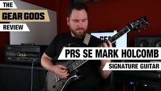 Video thumbnail for PRS SE Mark Holcomb Signature Guitar - The Gear Gods Review by Trey Xavier
