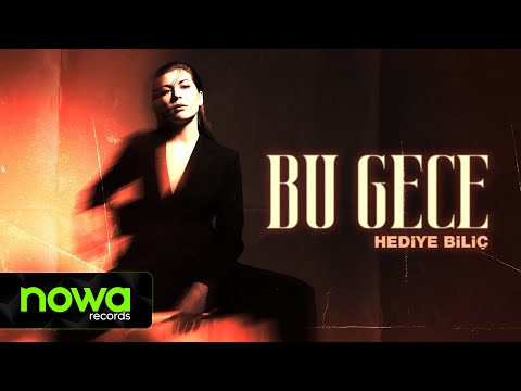 Hediye Biliç - Bu Gece I Official Audio Video