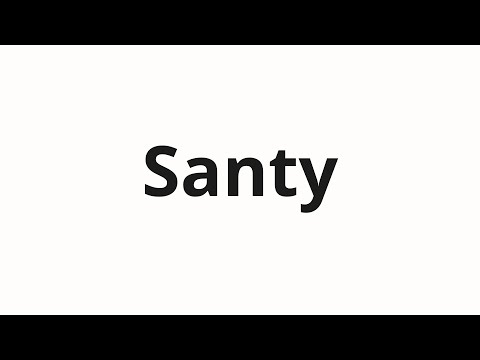 How to pronounce Santy | Санты (Sant in Russian)