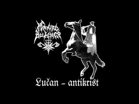 Maniac Butcher - Lučan-antikrist (Full Album)