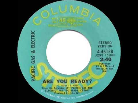 1970 HITS ARCHIVE: Are You Ready? - Pacific Gas & Electric (short radio version--stereo 45)