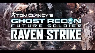 Tom Clancy's Ghost Recon Future Soldier - Raven Strike Trailer