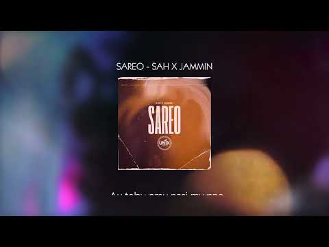 Jammin ft SAH - Sare'o (Official Audio)