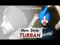 New Style Turban How To Tie Turban Pagg Tutorial Easy Turban Tutorial