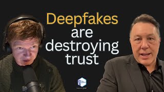 The Impacts of Deepfakes: Destroying Trust in Digital Identity