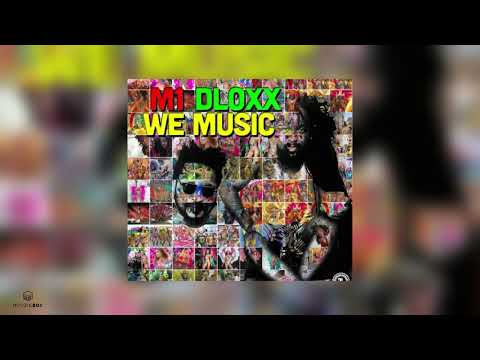 We Music | M1 x Dloxx | 2022 Soca