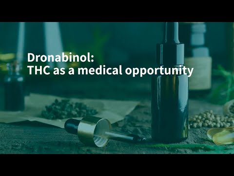 Dronabinol: THC as a medical opportunity