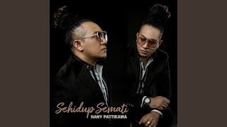 Download lagu Sehidup Semati mp3