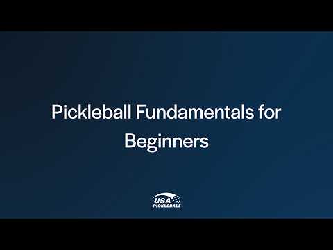Pickleball Fundamentals For Beginners