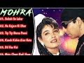 Mohra Movie All Songs Akshay Kumar Raveena Tandon Indian Bast Music Lll Bollywood Latest Song Remix