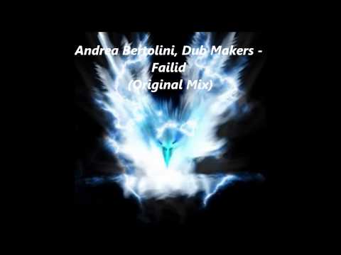 Andrea Bertolini, Dub Makers   Failid Original Mix