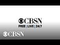 CBSN News For Everyone