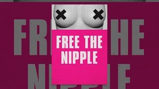 Free the Nipple