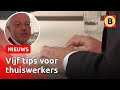 Sander werkt al 25 jaar thuis en geeft tips aan wie dat niet gewend is.