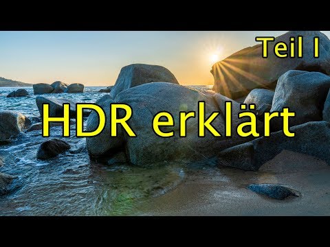 FOTOGRAFIEREN LERNEN 40 📷 HDR und Dynamik ganz einfach erklärt | Teil 1