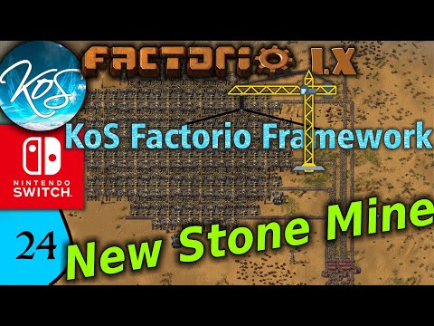 KoS Factorio Framework 24 - NEW STONE MINE, MODULES! - Tips & Tricks, Let's Play