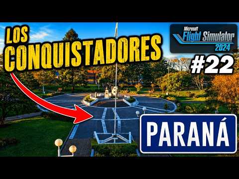 De LOS CONQUISTADORES a PARANÁ 🛩️ el norte de Entre Ríos | #22 | Flight Simulator 2024