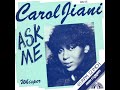 Carol Jiani - Ask Me